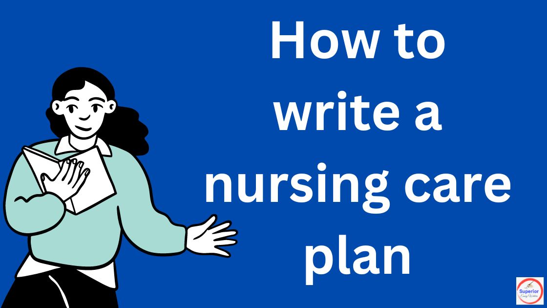 How to write a nursing care plan